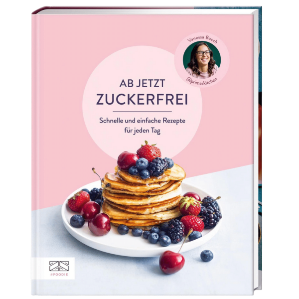 ZS Verlag Ab jetzt zuckerfrei