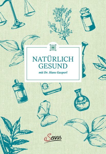 Servus Verlag Natürlich gesund mit Dr. Hans Gasperl